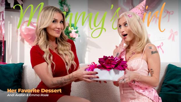 Mommys Girl - Emma Rosie , Andi Avalon - Her Favorite Dessert