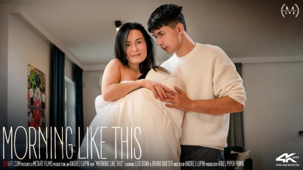 Sex Art - Lexi Dona - Morning Like This