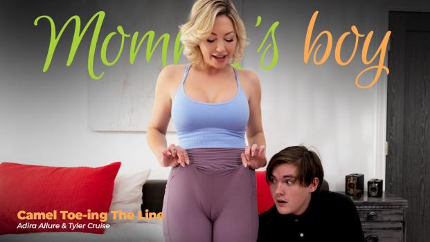 Mommys Boy - Adira Allure - Camel Toe-ing The Line